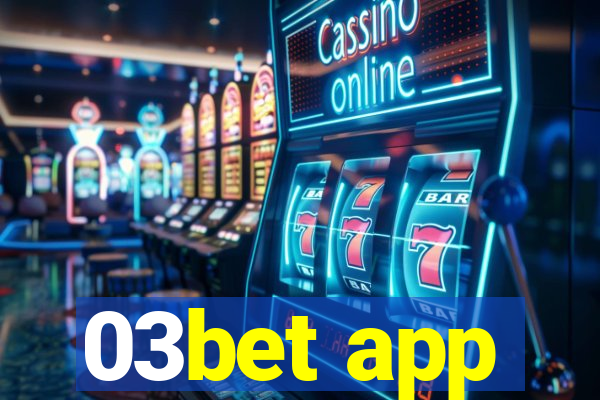 03bet app